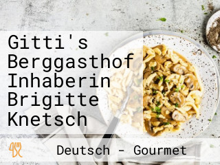 Gitti's Berggasthof Inhaberin Brigitte Knetsch