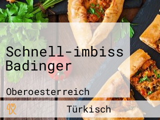 Schnell-imbiss Badinger