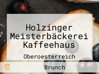 Holzinger Meisterbäckerei Kaffeehaus