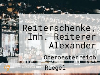 Reiterschenke, Inh. Reiterer Alexander