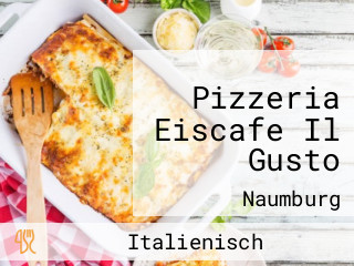 Pizzeria Eiscafe Il Gusto