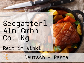 Seegatterl Alm Gmbh Co. Kg