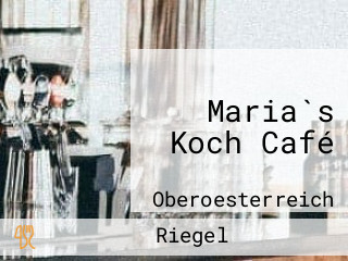 Maria`s Koch Café