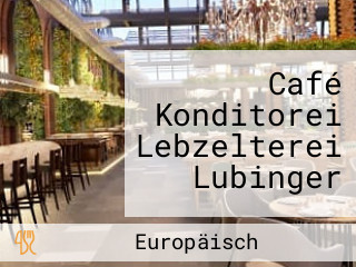 Café Konditorei Lebzelterei Lubinger