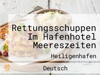 Rettungsschuppen Im Hafenhotel Meereszeiten