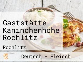 Gaststätte Kaninchenhöhe Rochlitz