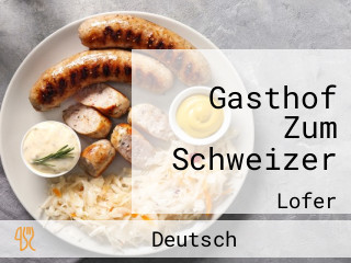 Gasthof Zum Schweizer