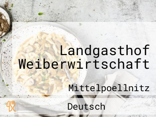 Landgasthof Weiberwirtschaft