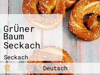 GrÜner Baum Seckach