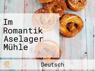 Im Romantik Aselager Mühle