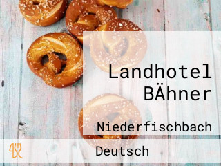 Landhotel BÄhner