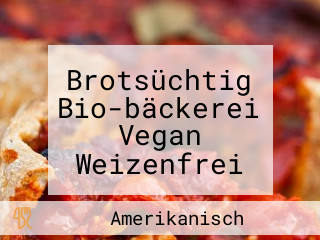 Brotsüchtig Bio-bäckerei Vegan Weizenfrei Hauptstraße 38 Linz