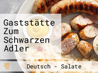 Gaststätte Zum Schwarzen Adler