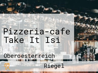 Pizzeria-cafe Take It Isi