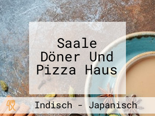 Saale Döner Und Pizza Haus