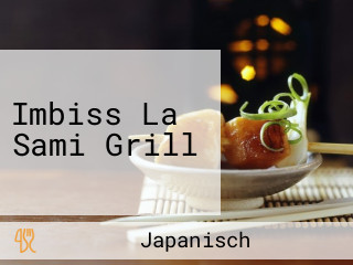 Imbiss La Sami Grill