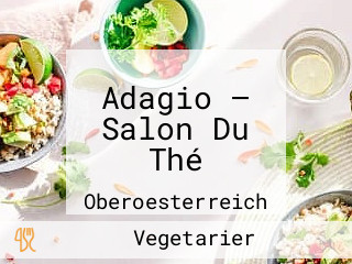 Adagio — Salon Du Thé