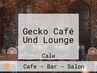 Gecko Café Und Lounge