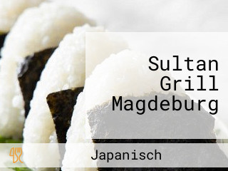 Sultan Grill Magdeburg