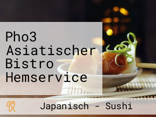 Pho3 Asiatischer Bistro Hemservice