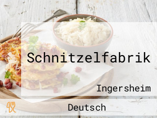 Schnitzelfabrik