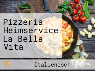 Pizzeria Heimservice La Bella Vita