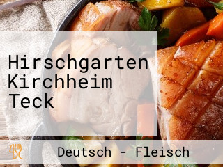 Hirschgarten Kirchheim Teck