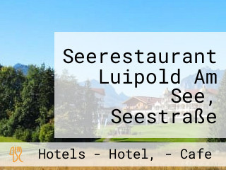 Seerestaurant Luitpold Am See, Seestraße 110, Prien Am Chiemsee