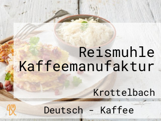 Reismuhle Kaffeemanufaktur