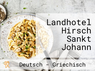 Landhotel Hirsch Sankt Johann