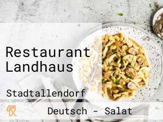 Restaurant Landhaus