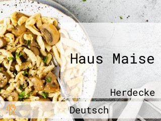 Haus Maise