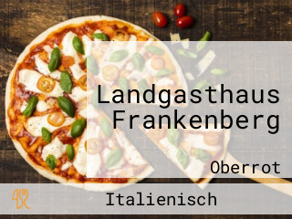 Landgasthaus Frankenberg