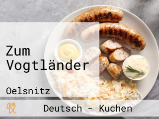 Zum Vogtländer