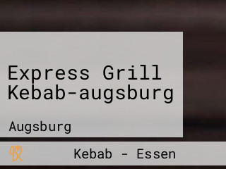 Express Grill Kebab-augsburg