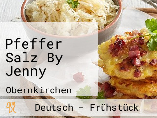 Pfeffer Salz By Jenny