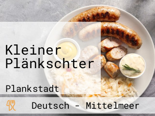 Kleiner Plänkschter