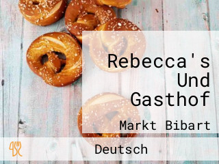 Rebecca's Und Gasthof