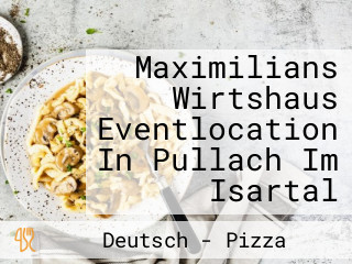 Maximilians Wirtshaus Eventlocation In Pullach Im Isartal