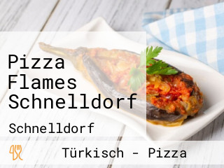 Pizza Flames Schnelldorf