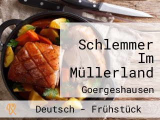 Schlemmer Im Müllerland