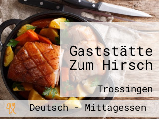 Gaststätte Zum Hirsch