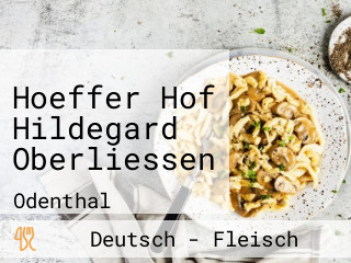 Hoeffer Hof Hildegard Oberliessen