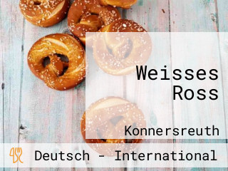 Weisses Ross