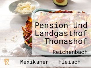 Pension Und Landgasthof Thomashof