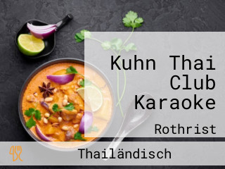 Kuhn Thai Club Karaoke