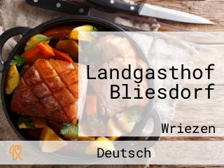 Landgasthof Bliesdorf