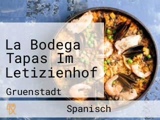 La Bodega Tapas Im Letizienhof