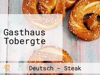 Gasthaus Tobergte