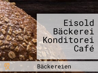 Eisold Bäckerei Konditorei Café